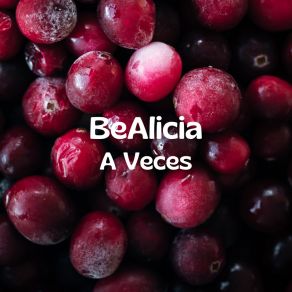 Download track A Veces BeAlicia