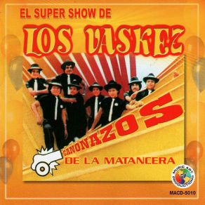 Download track Cumbia De Buenaventura El Super Show De Los Vaskez