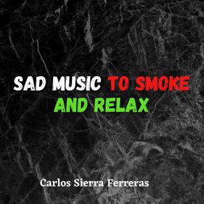 Download track I Don't Want To Know More About You Carlos Sierra Ferreras