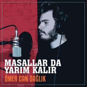 Download track Masallar Da Yarım Kalır Turkuk. Biz Ömer Can SağlıkÖmer Can Sağlık Turkuk. Biz