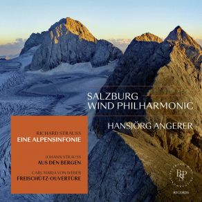 Download track Strauss: Eine Alpensinfonie (Version For Wind Symphony Orchestra), Op. 64: Ausklang Hansjörg Angerer, Salzburg Wind Philharmonic