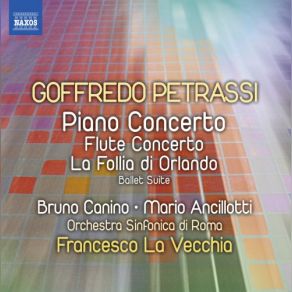 Download track La Follia Di Orlando Suite Quadro II, Angelica E Medoro. Andante Sereno Bruno Canino, Francesco La Vecchia, The Rome Symphony Orchestra, Mario Ancillotti