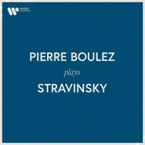 Download track Stravinsky Pulcinella IX. Allegro. Con Queste Paroline Pierre BoulezSimon Estes