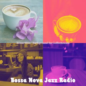 Download track Stylish Music For Coffeehouses Bossa Nova Jazz Radio