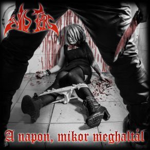 Download track Lassan Minden Elveszti Varázsát / Slowly Loose The Miracle Evil's Tears