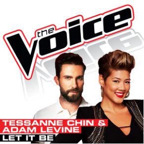 Download track Let It Be (The Voice Performance) Adam Levine, Tessanne Chin