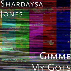 Download track Nasty Gal Shardaysa Jones