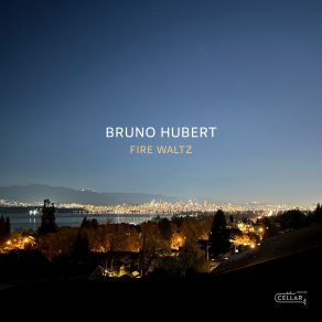 Download track Fire Waltz Bruno Hubert Trio