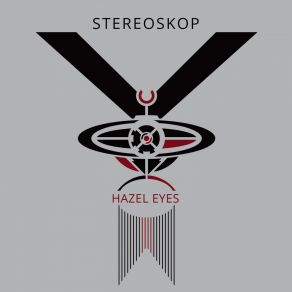 Download track Hazel Eyes Stereoskop