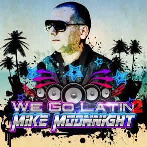 Download track No Quiero Verte Llorar Mike MoonnightBig Star, Sony, Eliomar