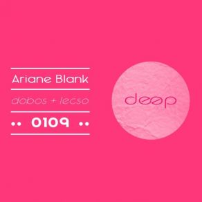 Download track Lesco (Original Mix) Ariane Blank