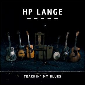 Download track God Don't Never Change HP Lange