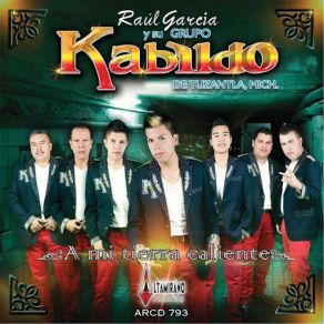 Download track Por Mi Orgullo Raul Garcia, Su Grupo Kabildo