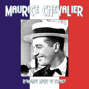 Download track Un Clochard M'a Dit Maurice Chevalier