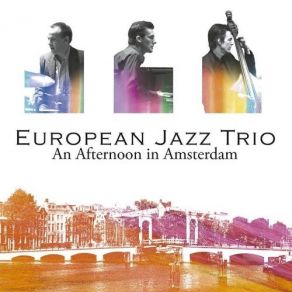 Download track It Could Happen To You European Jazz Trio