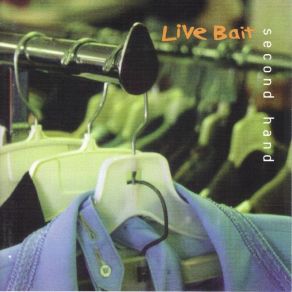 Download track Second Hand Live Bait