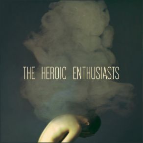 Download track New York Made Me The Heroic Enthusiasts