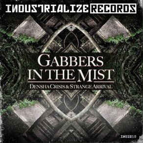 Download track Industrial Gabber Densha Crisis, Strange Arrival