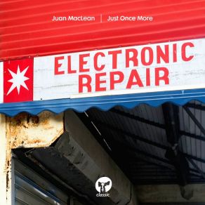 Download track Just Once More (Dirt Mix) The Juan Maclean