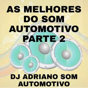 Download track Auto Falantes Zion Dj Adriano Som Automotivo