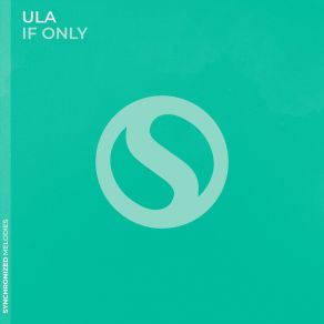 Download track If Only (Extended Uplifting Mix) Ula