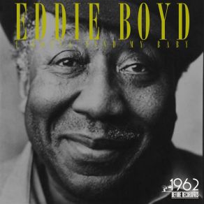 Download track Baby What's Wrong With You Eddie Boyd