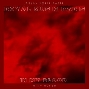 Download track Blow Your Mind (Extended Mix) Royal Music Paris