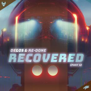 Download track Recovered (Part 3) (Extended Mix) Degos & Re - Done3 Part