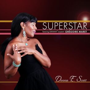 Download track Superstar (Radio Edit) Donna E. ScottDarrell Crooks