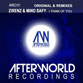 Download track I Think Of You (The Destiny Uplifting Remix) Zirenz, Mino Safy