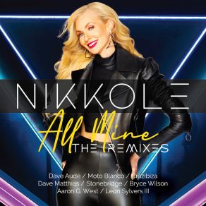 Download track All Mine (Bryce Wilson Remix) Nikkole