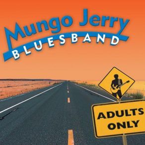 Download track I Just Can`t Say Goodbye Mungo Jerry, Mungo Jerry Bluesband