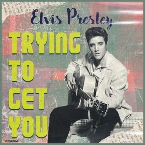 Download track Any Way You Want Me Elvis Presley