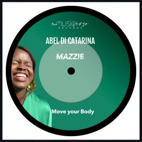 Download track Move Your Body (Club Mix) Mazzie