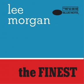 Download track Who Do You Love, I Hope (Rudy Van Gelder Edition 2007 Digital Remaster) Lee Morgan