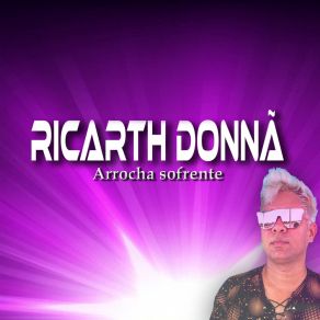 Download track O Amor Da Sua Vida Ricarth Donnã