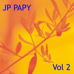 Download track Pour Que Demain … JP Papy