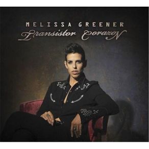 Download track Transistor Corazon Melissa Greener