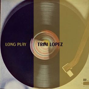 Download track What'd I Say Trini Lopez