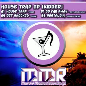 Download track House Trap Kidder