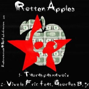 Download track T'Auras Pas Ma Voix Rotten Ⓐpples