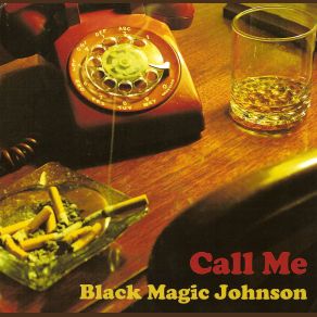 Download track All Tore Up Black Magic Johnson