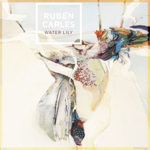 Download track Water Lily Rubén Carlés