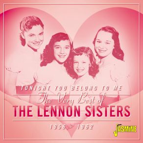 Download track Tonight You Belong To Me The Lennon SistersLawrence Welk, His Sparkling Strings, The Sparklers