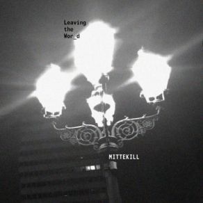 Download track Lantern Waltz Mittekill