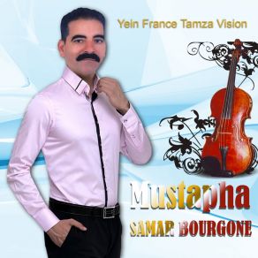 Download track Ach Dir Lmaghlouba Mustapha SAMAR BORGONELlah Wahsal Fidiya