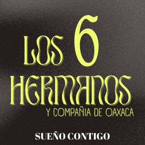 Download track Mientes Tu Los 6 Hermanos