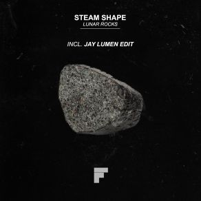 Download track Lunar Rocks (Jay Lumen Footwork Edit) Steam Shape