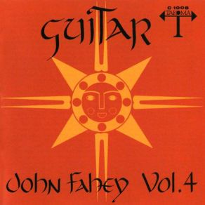 Download track Will The Circle Be Unbroken John Fahey