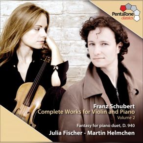 Download track Sonata For Violin And Piano In A Major “Duo”, D. 574 - III. Andantino Julia Fischer, Martin Helmchen